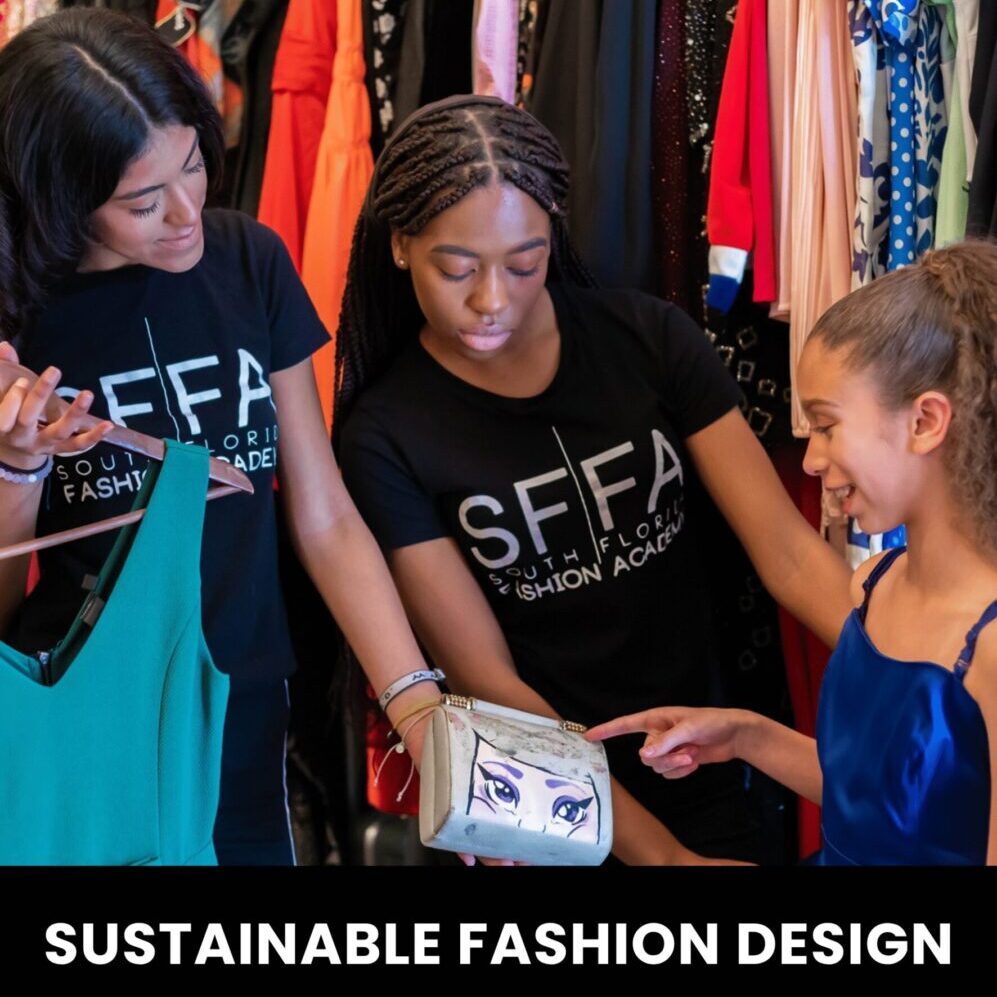 sustainable fashion design_south florida fashion academy